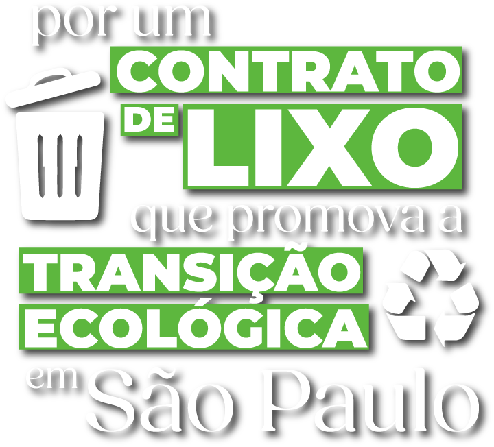 Por um contrato de lixo que promova a transição ecológica em São Paulo